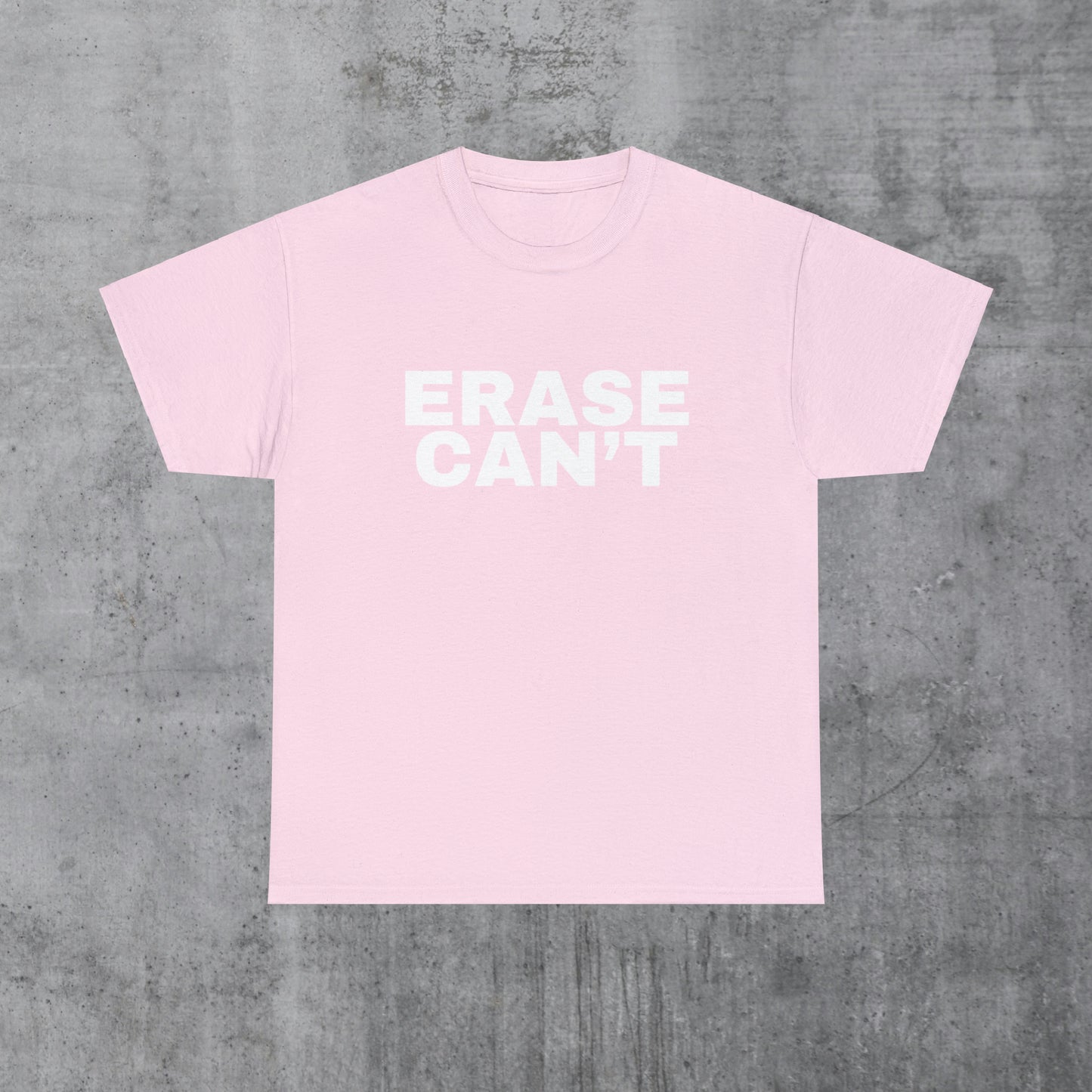 Erase Can't Bold Graphic Tee