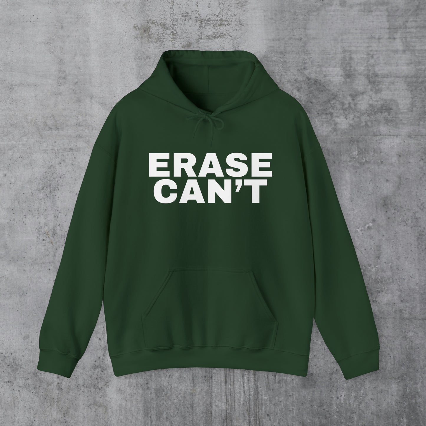 Erase Can't Bold Unisex Hoodie